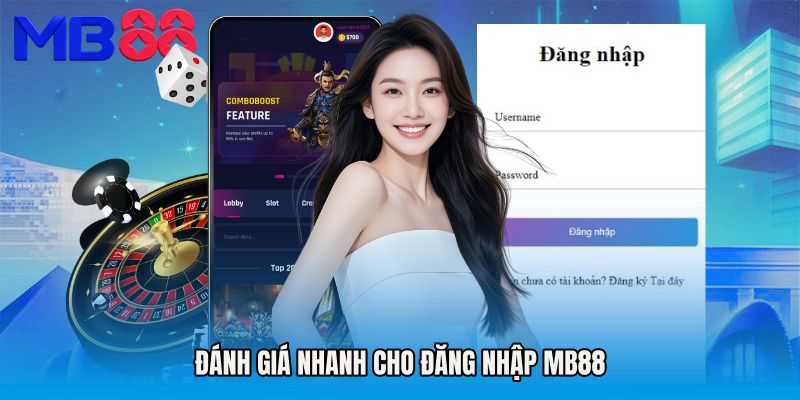 Đánh giá nhanh cho Đăng nhập MB88